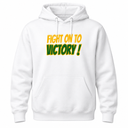 Fight On To Victory Hoodie
